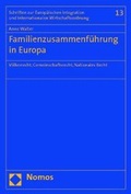Cover: Familienzusammenf&uuml;hrung in Europa - Nomos