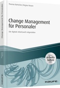 Cover: Change Management f&uuml;r Personaler - inkl. Arbeitshilfen online - Haufe-Lexware