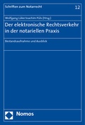 Cover: Der elektronische Rechtsverkehr in der notariellen Praxis - Nomos
