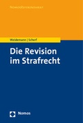 Cover: Die Revision im Strafrecht - Nomos