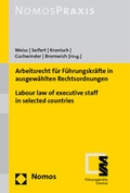 Cover: Arbeitsrecht f&uuml;r F&uuml;hrungskr&auml;fte in ausgew&auml;hlten Rechtsordnungen - Labor Law of executive staff in selected countries - Nomos