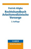 Cover: Rechtshandbuch Arbeitsmedizinische Vorsorge - C.H.BECK