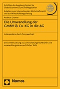 Abbildung von: Die Umwandlung der GmbH & Co. KG in die AG - Nomos