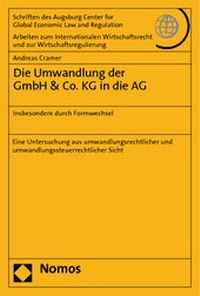 Abbildung von: Die Umwandlung der GmbH & Co. KG in die AG - Nomos