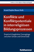 Cover: Konflikte und Konfliktpotentiale in interreligi&ouml;sen Bildungsprozessen - Kohlhammer