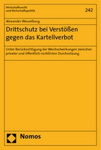 Abbildung von: Drittschutz bei Verstößen gegen das Kartellverbot - Nomos