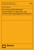 Abbildung von: Der Schutz außenstehender Gesellschafter im deutschen und französischen Kapitalgesellschaftsrecht - Nomos