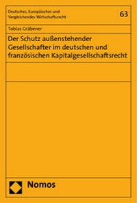 Abbildung von: Der Schutz außenstehender Gesellschafter im deutschen und französischen Kapitalgesellschaftsrecht - Nomos