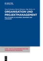 Cover: Organisation und Projektmanagement - De Gruyter Oldenbourg