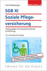 Abbildung von: SGB XI - Soziale Pflegeversicherung - Walhalla
