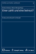 Cover: Einer zahlt und eine betreut? - Nomos