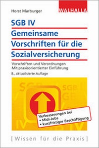Abbildung von: SGB IV - Gemeinsame Vorschriften für die Sozialversicherung - Walhalla