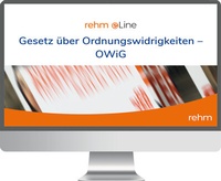 Abbildung von: Gesetz über Ordnungswidrigkeiten - OwiG - online - Rehm
