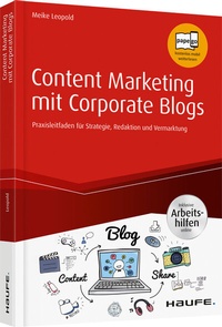 Abbildung von: Content Marketing mit Corporate Blogs - Haufe-Lexware