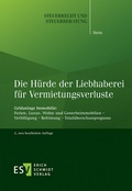 Cover: Die H&uuml;rde der Liebhaberei f&uuml;r Vermietungsverluste - Erich Schmidt Verlag