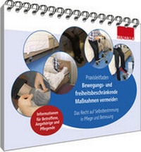 Abbildung von: Praxisleitfaden Bewegungs- und freiheitsbeschränkende Maßnahmen vermeiden - Walhalla