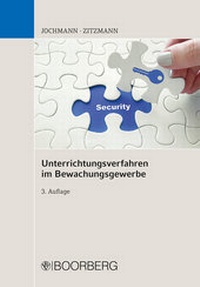 Abbildung von: Unterrichtungsverfahren im Bewachungsgewerbe - Boorberg