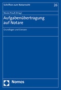 Abbildung von: Aufgabenübertragung auf Notare - Nomos