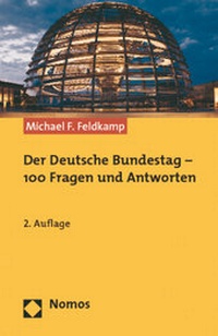 Abbildung von: Der Deutsche Bundestag - 100 Fragen und Antworten - Nomos