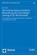 Cover: Die mehrwertsteuerrechtliche Behandlung des Cross-Border-Leasing im EU-Binnenmarkt - Nomos