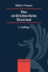 Abbildung von: Das zivilrichterliche Dezernat - C.H.BECK