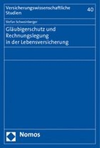 Abbildung von: Gläubigerschutz und Rechnungslegung in der Lebensversicherung - Nomos