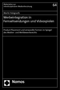 Abbildung von: Werbeintegration in Fernsehsendungen und Videospielen - Nomos