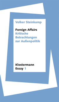 Enlarge image Cover: Foreign Affairs - Vittorio Klostermann Verlag