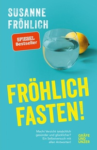 Abbildung von: Fröhlich fasten - Gräfe und Unzer