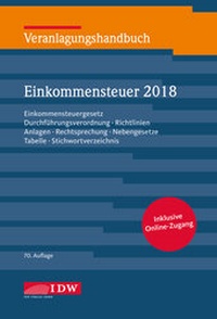 Abbildung von: Veranlagungshandbuch Einkommensteuer 2018: ESt 2018 - IDW