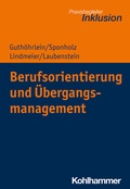 Cover: Berufsorientierung und &Uuml;bergangsmanagement - Kohlhammer