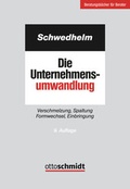Cover: Die Unternehmensumwandlung - Otto Schmidt Verlag