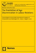Cover: The Prohibition of Age Discrimination in Labour Relations - Nomos