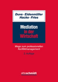 Enlarge image Cover: Mediation in der Wirtschaft - Otto Schmidt Verlag