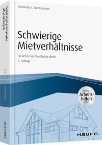 Abbildung von: Schwierige Mietverhältnisse - Haufe-Lexware