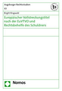 Abbildung von: Europäischer Vollstreckungstitel nach der EuVTVO und Rechtsbehelfe des Schuldners - Nomos