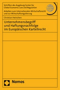 Abbildung von: Unternehmensbegriff und Haftungsnachfolge im Europäischen Kartellrecht - Nomos