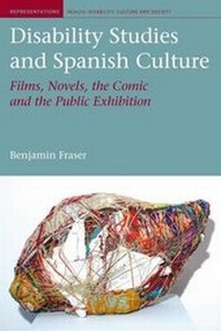 Enlarge image Cover: Disability Studies and Spanish Culture - Liverpool University Press