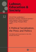 Cover: E-Political Socialization, the Press and Politics - Peter Lang Verlag