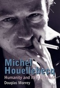 Cover: Michel Houellebecq - Liverpool University Press