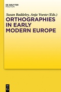 Cover: Orthographies in Early Modern Europe - De Gruyter Mouton