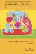 Cover: South Asian Atlantic Literature, 1970-2010 - Edinburgh University Press