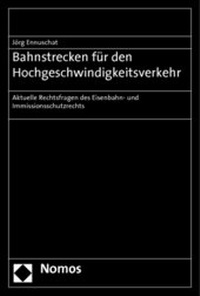Abbildung von: Bahnstrecken für den Hochgeschwindigkeitsverkehr - Nomos