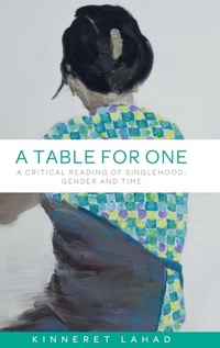 Enlarge image Cover: A Table for One - Manchester University Press