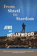 Cover: From Shtetl to Stardom - Purdue University Press