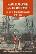 Cover: Naval Leadership in the Atlantic World - University of Westminster Press