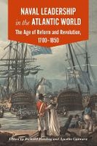 Enlarge image Cover: Naval Leadership in the Atlantic World - University of Westminster Press