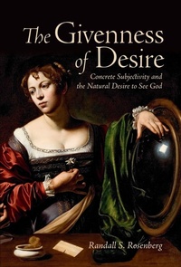 Enlarge image Cover: The Givenness of Desire - University of Toronto Press