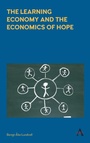 Cover: The Learning Economy and the Economics of Hope - Anthem Press