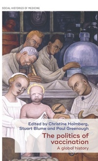 Enlarge image Cover: The Politics of Vaccination - Manchester University Press